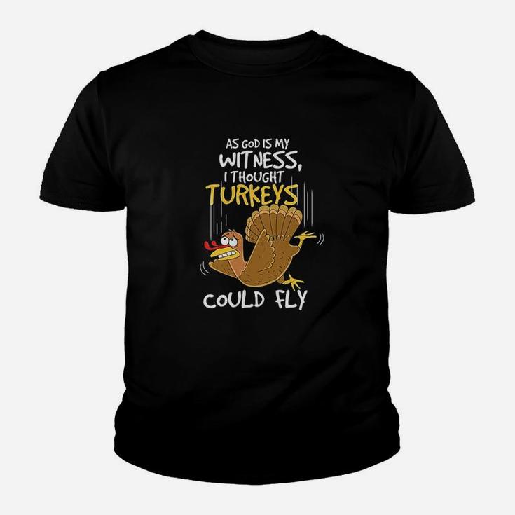 I Thought Turkeys Could Fly For Thanksgiving Day Youth T-shirt