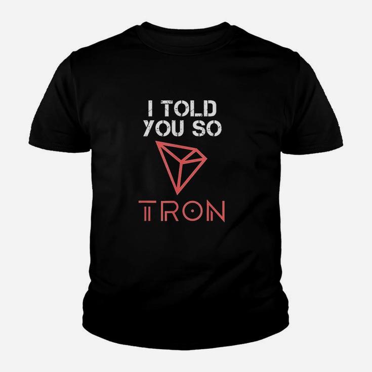 I Told You So To Buy Tron Youth T-shirt