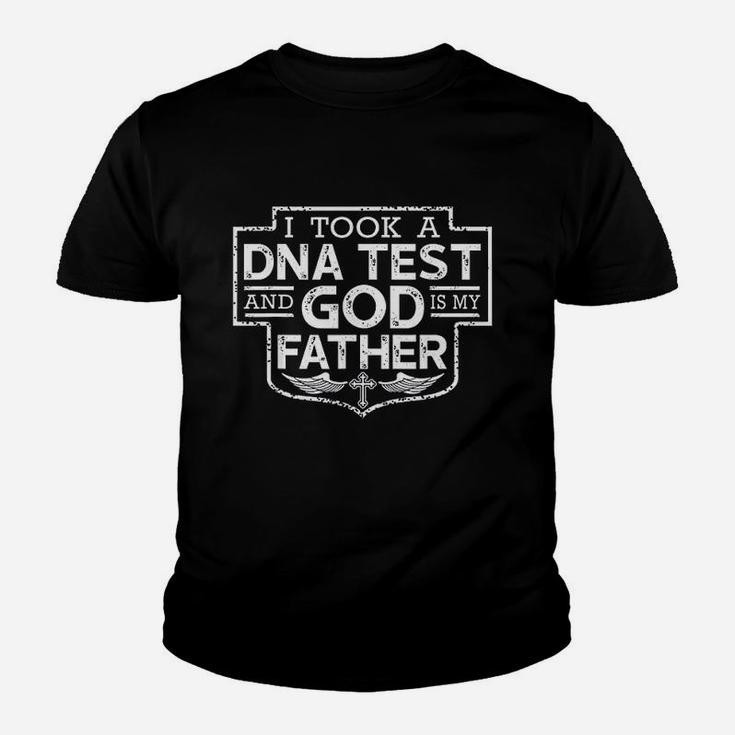 I Took A Dna Test And God Is My Father Christian Youth T-shirt