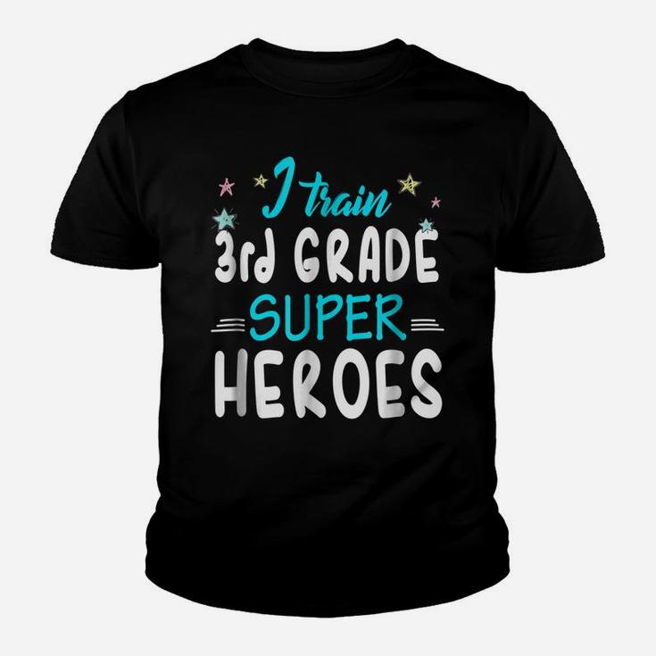 I Train 3Rd Grade Superheroes Teacher Team Gift T Shirt Youth T-shirt