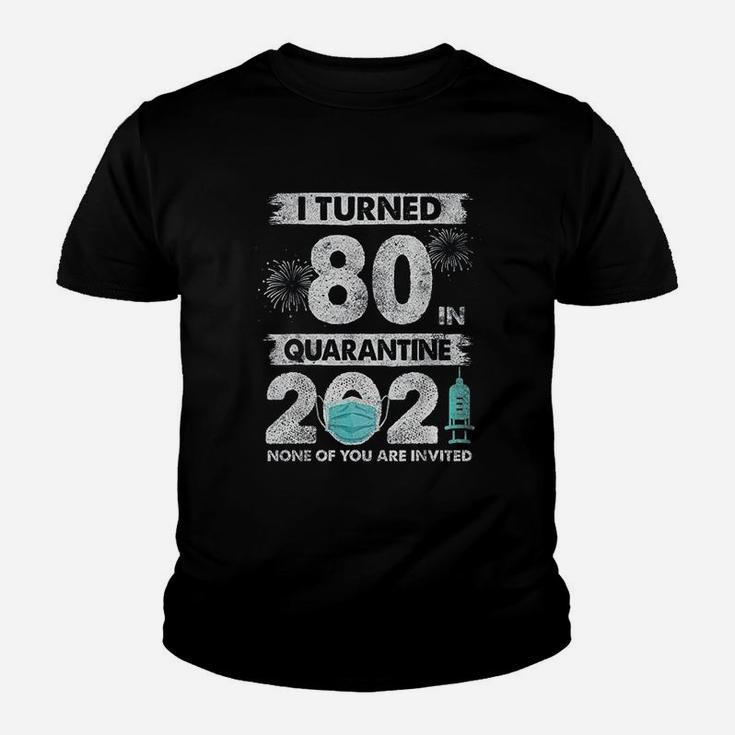 I Turned 80 80 Years Old 80Th Birthday Youth T-shirt