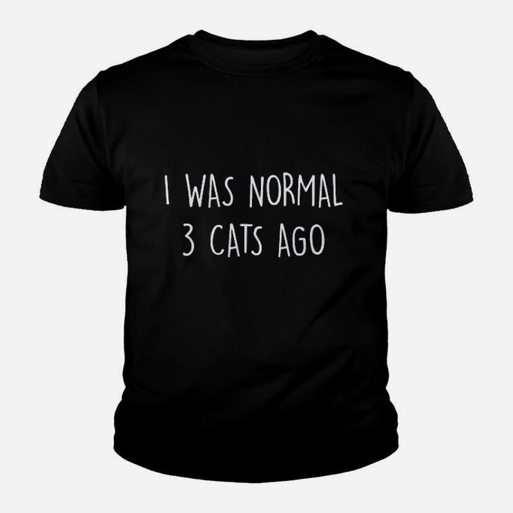 I Was Normal 3 Cats Ago Youth T-shirt