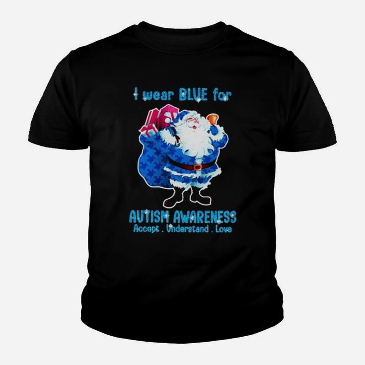 I Wear Blue For Autism Awareness Accept Understand Love Youth T-shirt