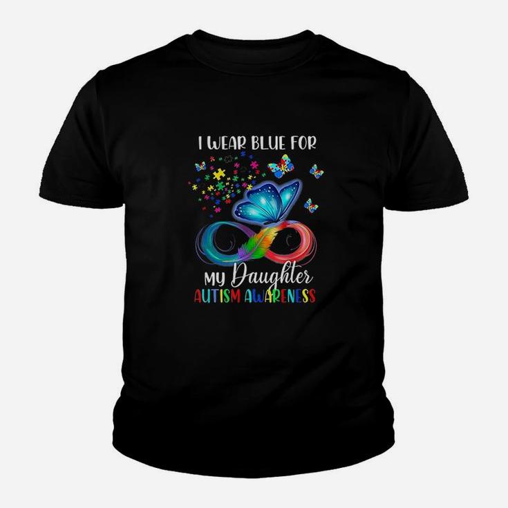 I Wear Blue For My Daughter Autism Awareness Mom Dad Youth T-shirt