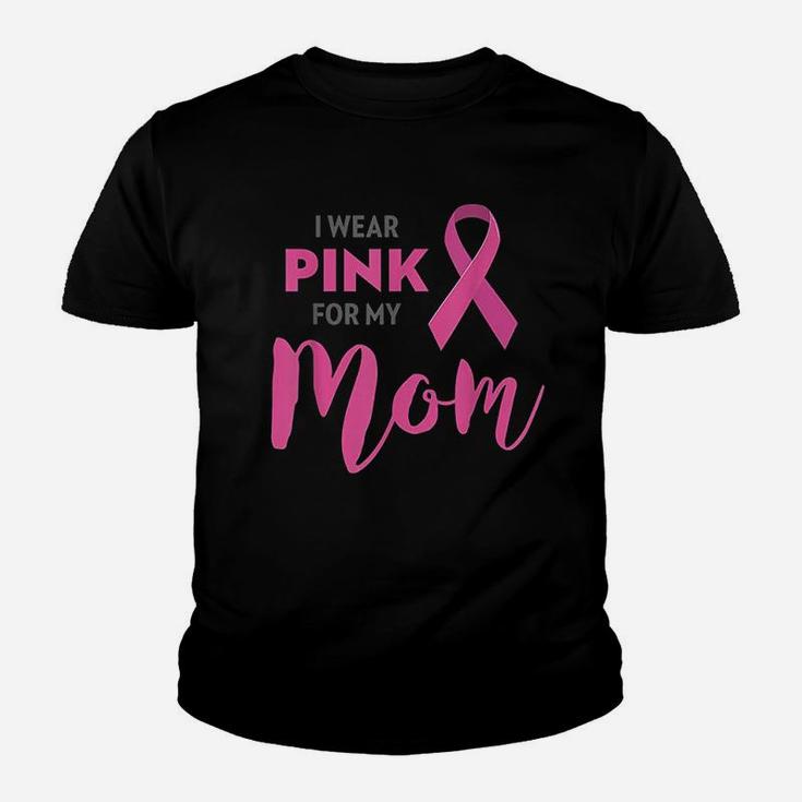 I Wear Pink For My Mom Youth T-shirt