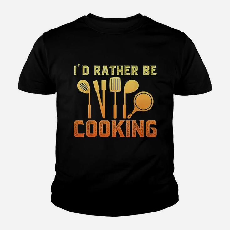 Id Rather Be Cooking Youth T-shirt