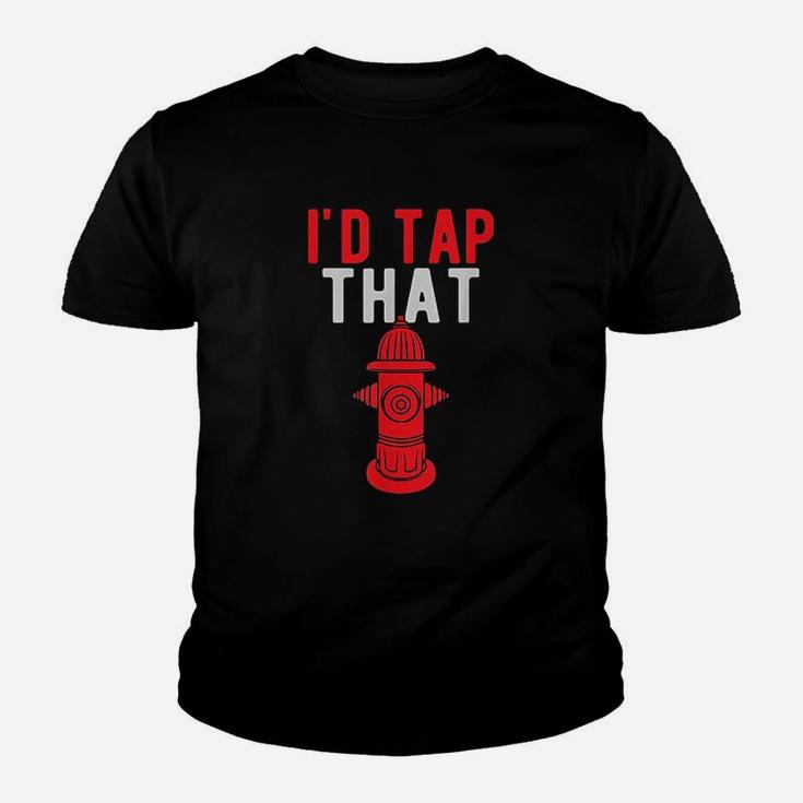 Id Tap That Funny Firefighter Gift Youth T-shirt