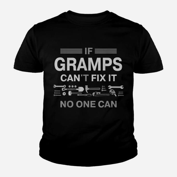 If Gramps Can't Fix It No One Can Grandparents' Day Gift Youth T-shirt