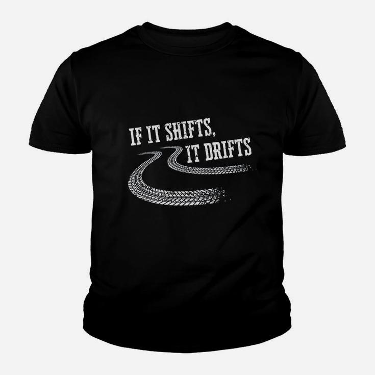 If It Shifts It Drifts Funny Racing Car Mechanic Gift Youth T-shirt