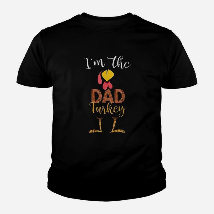 Ii'm The Dad Turkey Thanksgiving Dad Youth T-shirt