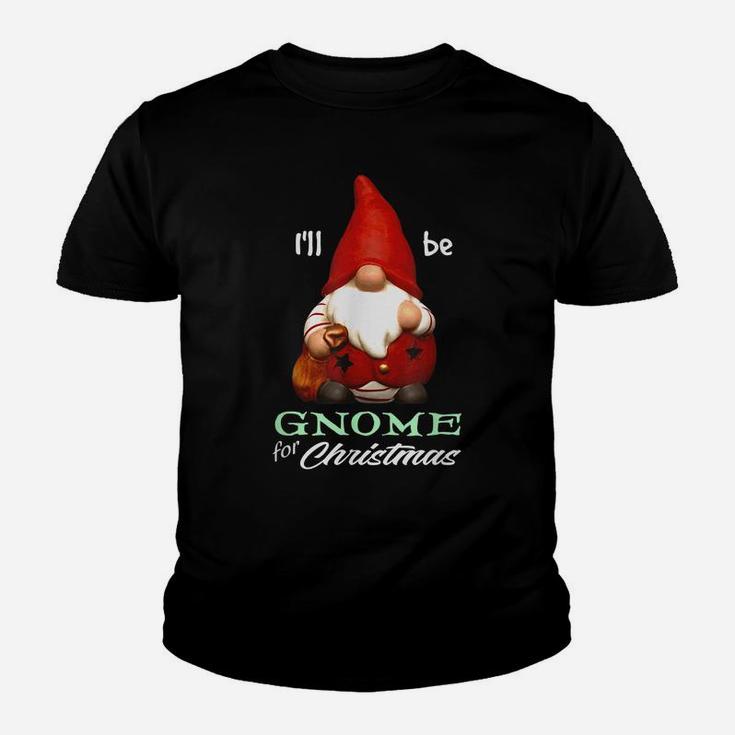 I'll Be Gnome For Christmas Santa Merry Elf Holiday Season Youth T-shirt