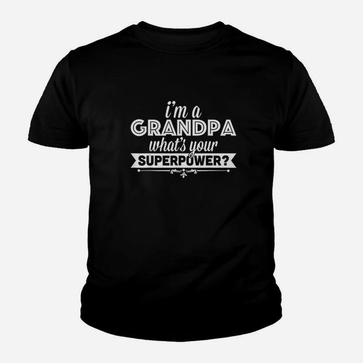Im A Grandpa What's Your Superpower Youth T-shirt