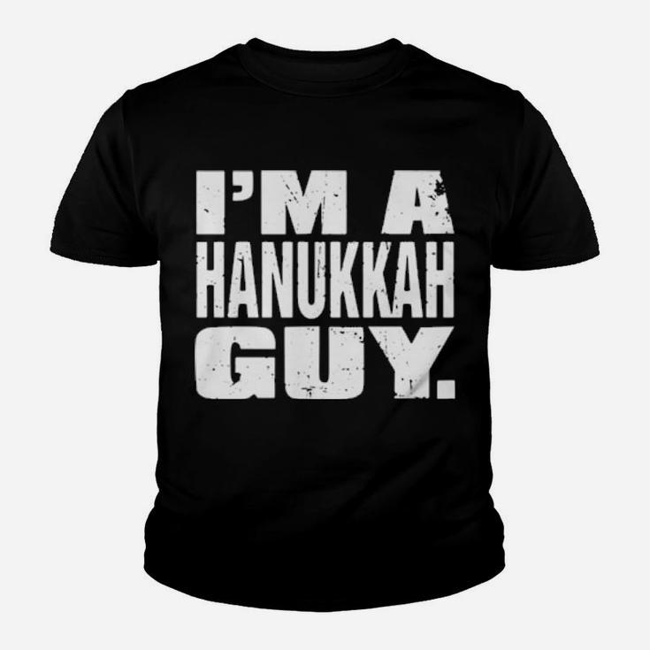 I'm A Hanukkah Guy Youth T-shirt