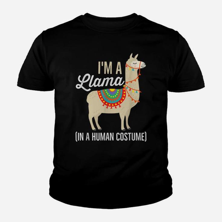 I'm A Llama In A Human Costume T Shirt Funny Llama Gift Youth T-shirt