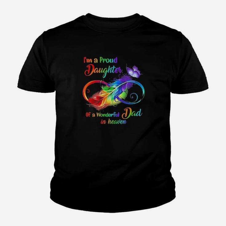 I'm A Proud Daughter Of A Wonderful Dad In Heaven Youth T-shirt