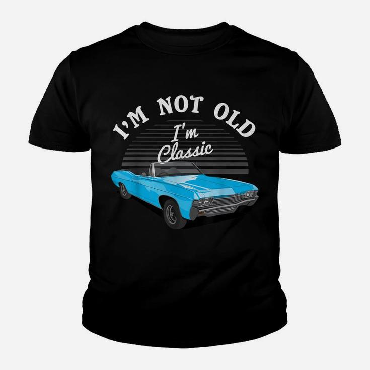 I'm Not I'm Classic Car Lover Mechanic Retro Gift Idea Youth T-shirt
