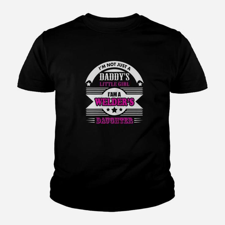 Im Not Just Daddys Little Girl I Am Welders Daughter Youth T-shirt