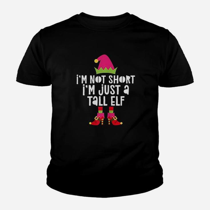 Im Not Short Im Just A Tall Elf Youth T-shirt