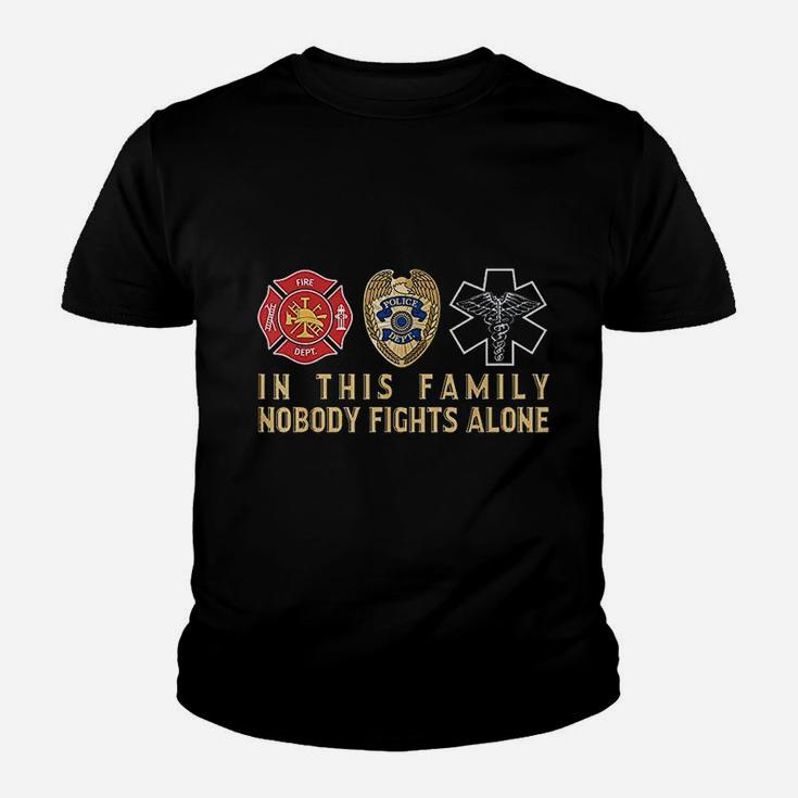 In This Family Nobody Fights Alone Police Firefighter Ems Youth T-shirt