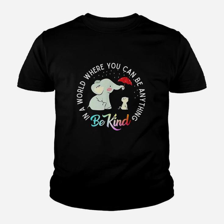 In World Where You Can Be Anything Be Kind Elephant Umbrella Youth T-shirt