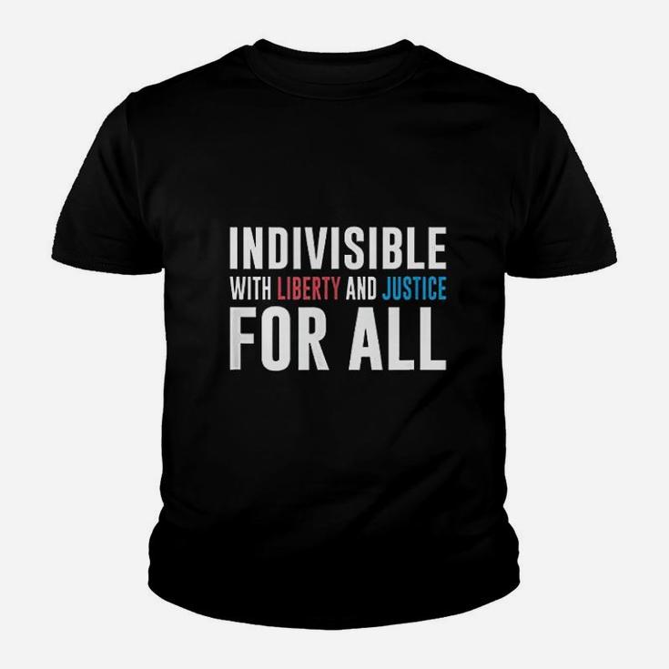 Indivisible With Liberty And Justice For All Youth T-shirt