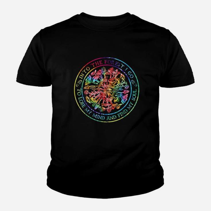 Into The Forest I Go To Lose My Mind Mushroom Youth T-shirt