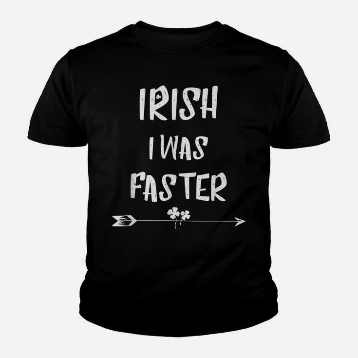 Irish I Was Faster Shirt For Running Saint Patrick Day Funny Youth T-shirt