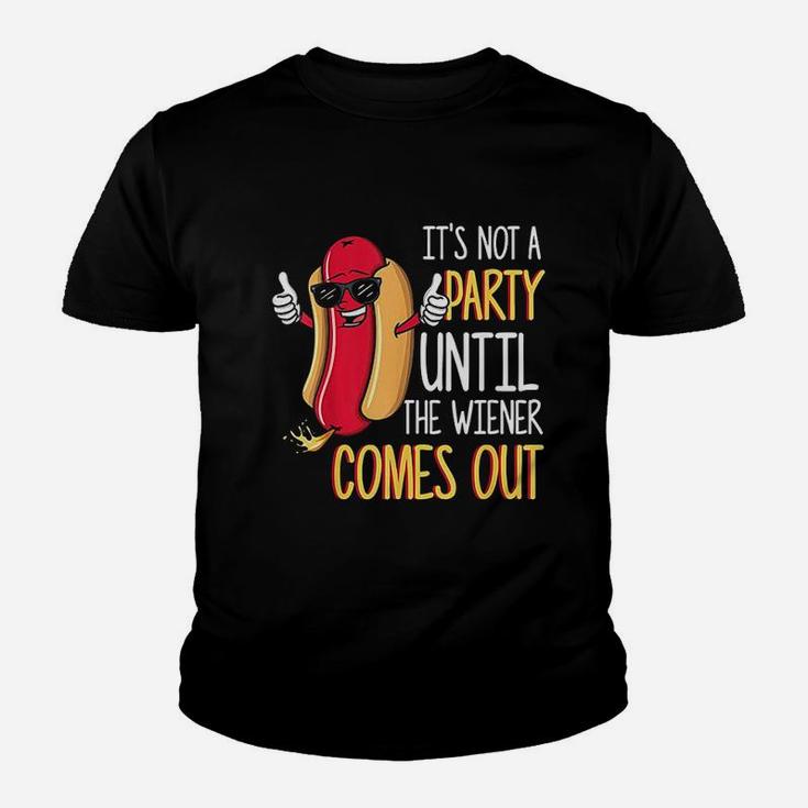 It Is Not A Party Until The Weiner Comes Out Funny Hot Dog Youth T-shirt