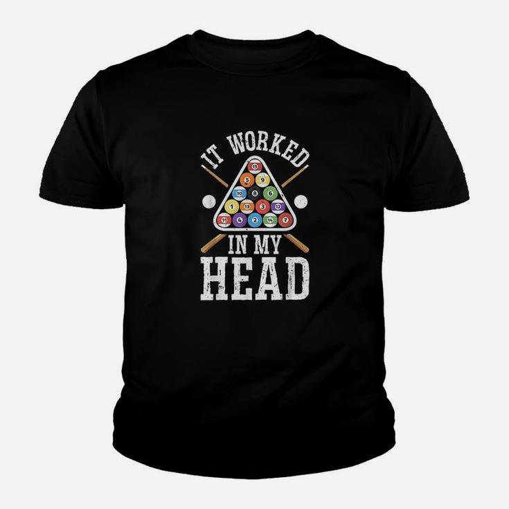 It Worked In My Head Funny Pool Billiards Player Gifts Men Youth T-shirt