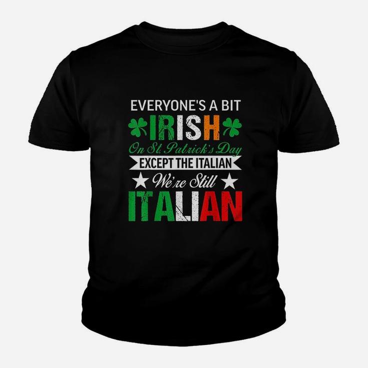 Italian We Are Still Italian On St Patricks Day Youth T-shirt