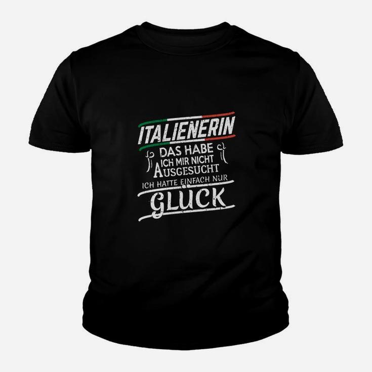 Italienerin Ich Hatte Glück Kinder T-Shirt
