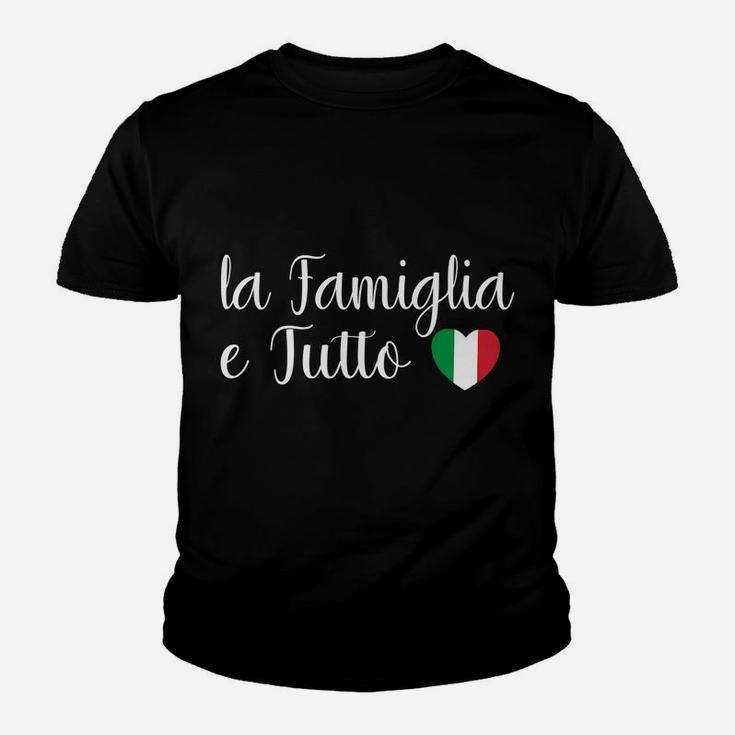 Italy La Famiglia E Tutto The Family Is Everything Italian Youth T-shirt