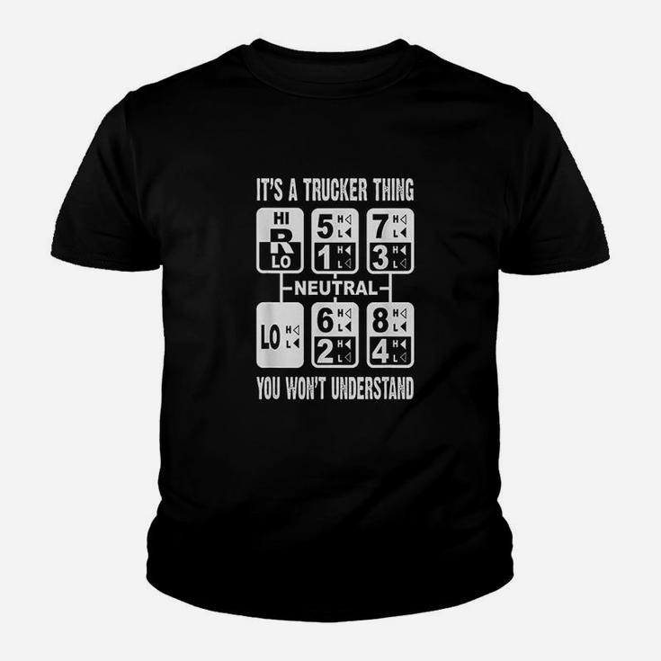 Its A Trucker Thing You Wont Understand Gear Youth T-shirt