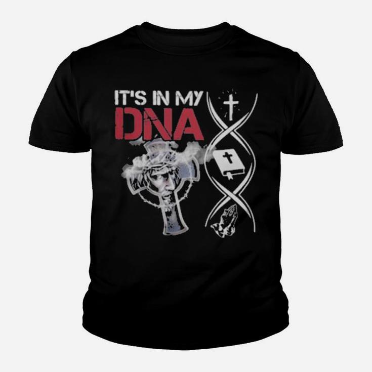 Its In My Dna Cross Christian Jesus Youth T-shirt