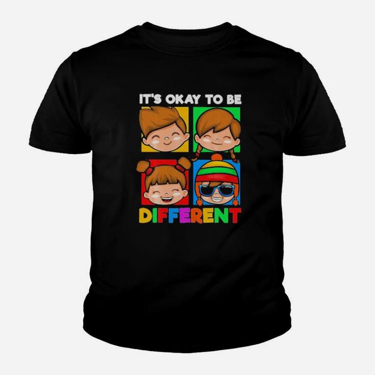 Its Okay To Be Different Youth T-shirt