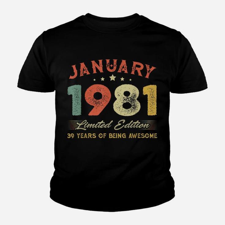 January 1981 39 Years Old Vintage 39Th Birthday Gifts Youth T-shirt