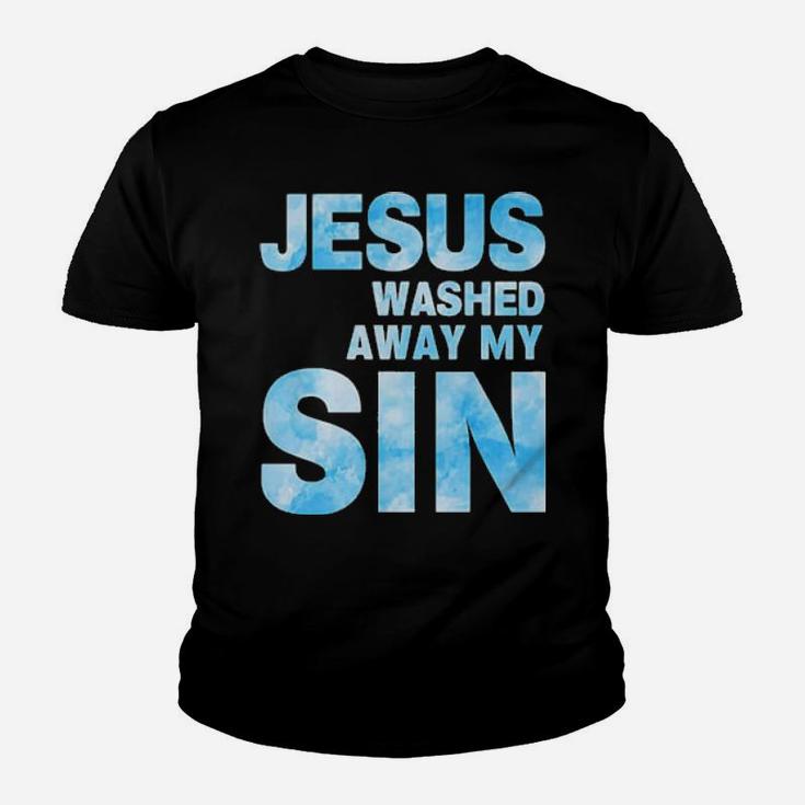 Jesus Washed Away My Sin Youth T-shirt