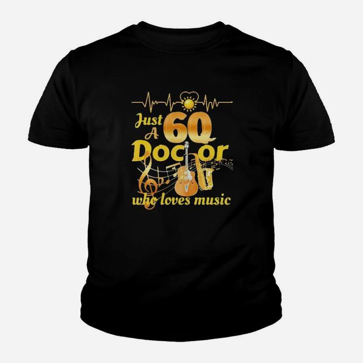 Just A 60 Doctor Youth T-shirt