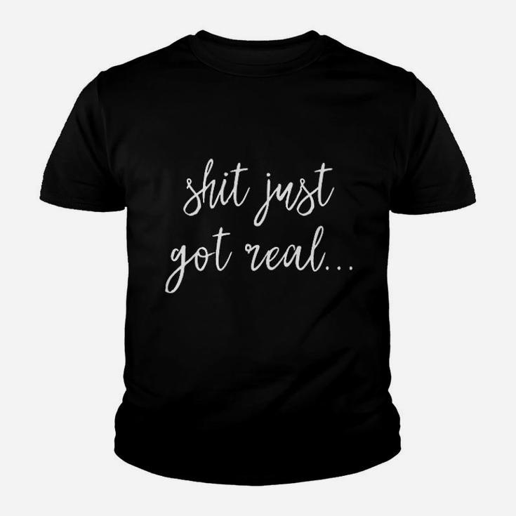 Just Got Real Youth T-shirt