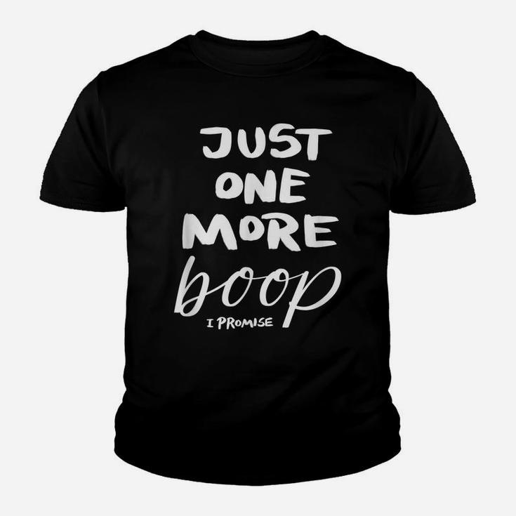 Just One More Boop I Promise Youth T-shirt