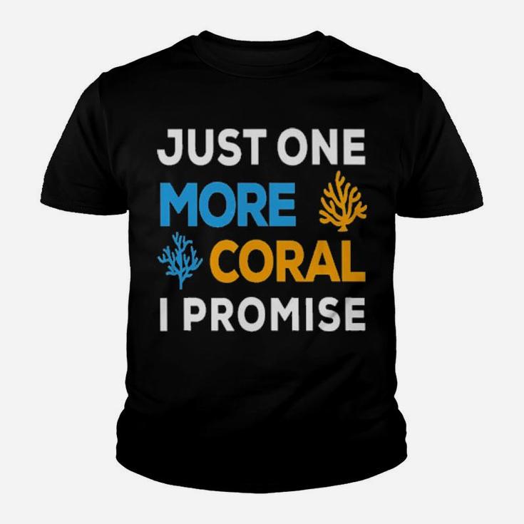 Just One More Coral I Promise Youth T-shirt