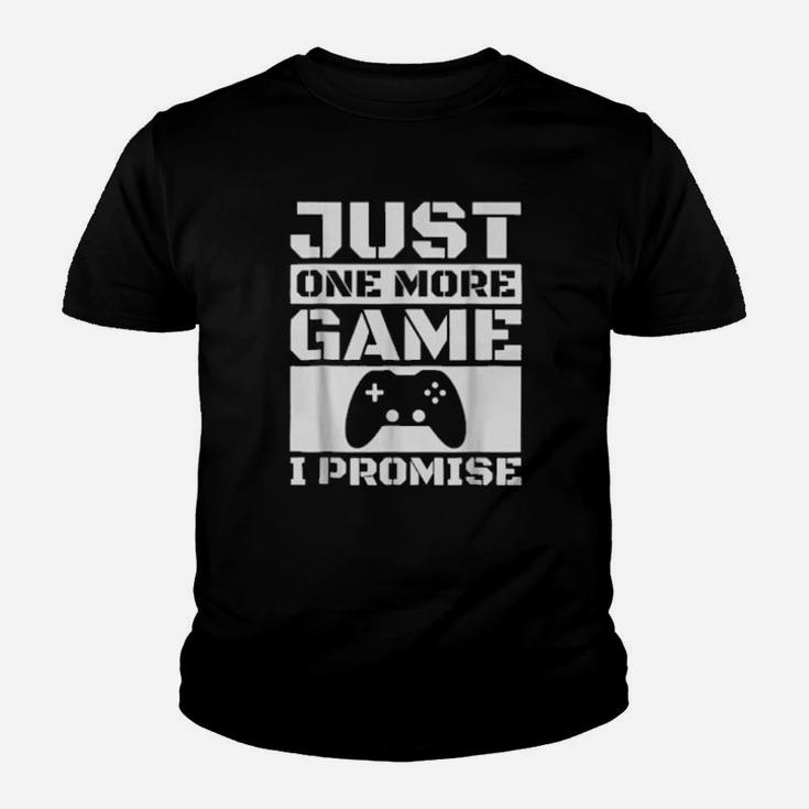 Just One More Game I Promise Youth T-shirt