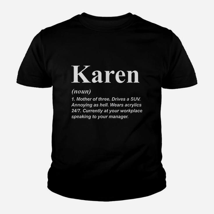 Karen Dictionary Definition Funny Manager Meme Youth T-shirt