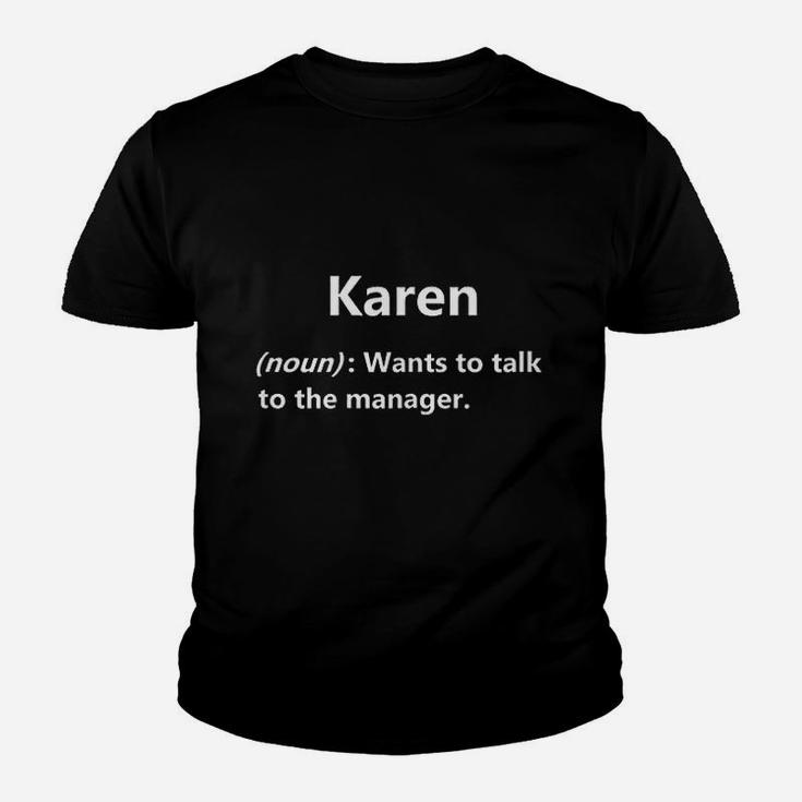 Karen Dictionary Definition  Meme Manager Gift Idea Youth T-shirt