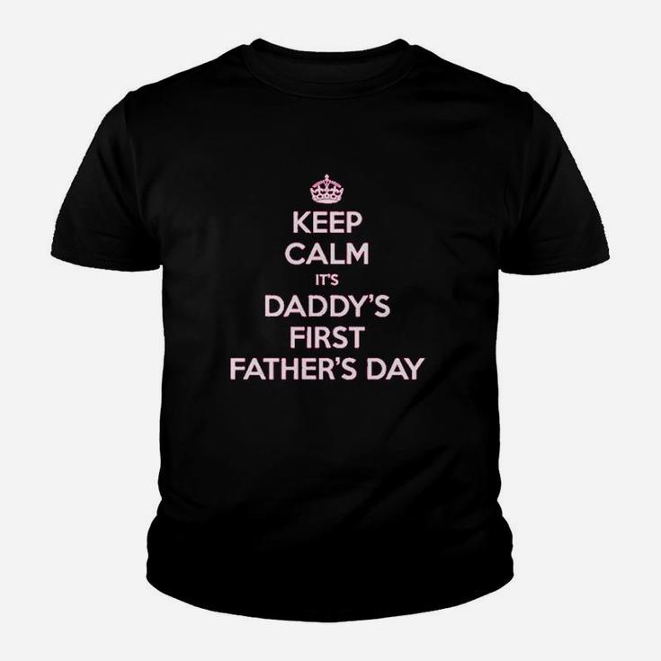 Keep Calm Daddys First Fathers Day Youth T-shirt