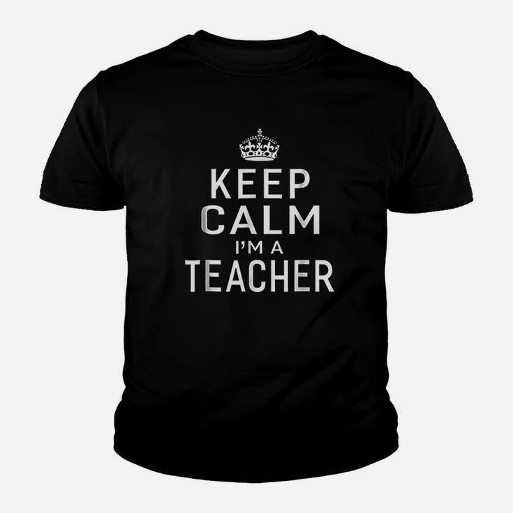 Keep Calm I Am A Teacher Youth T-shirt