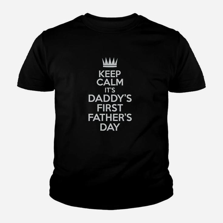 Keep Calm It Is Daddys First Fathers Day Youth T-shirt