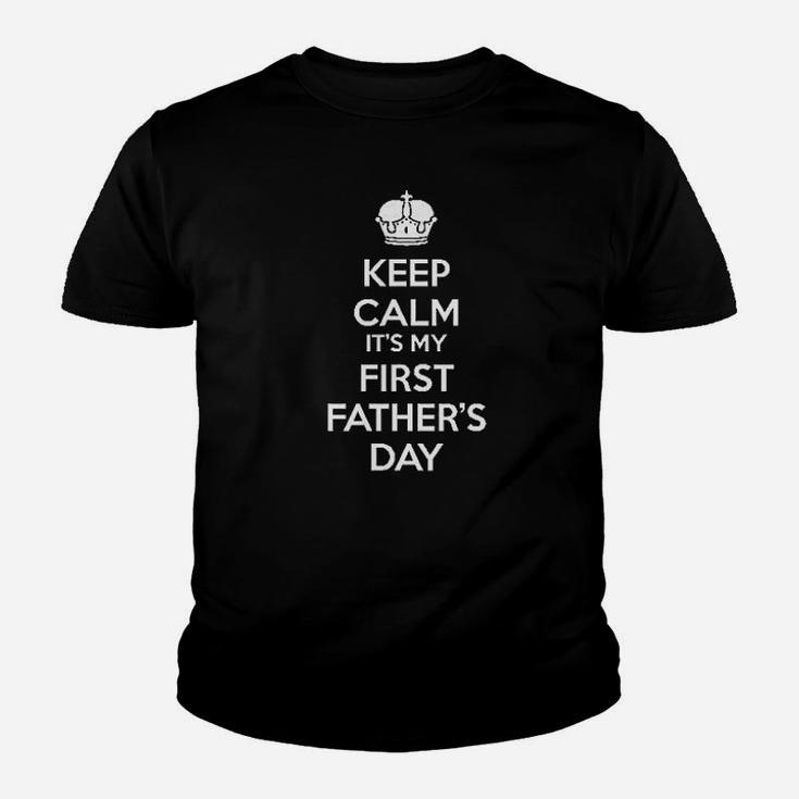 Keep Calm It Is My First Fathers Day Youth T-shirt