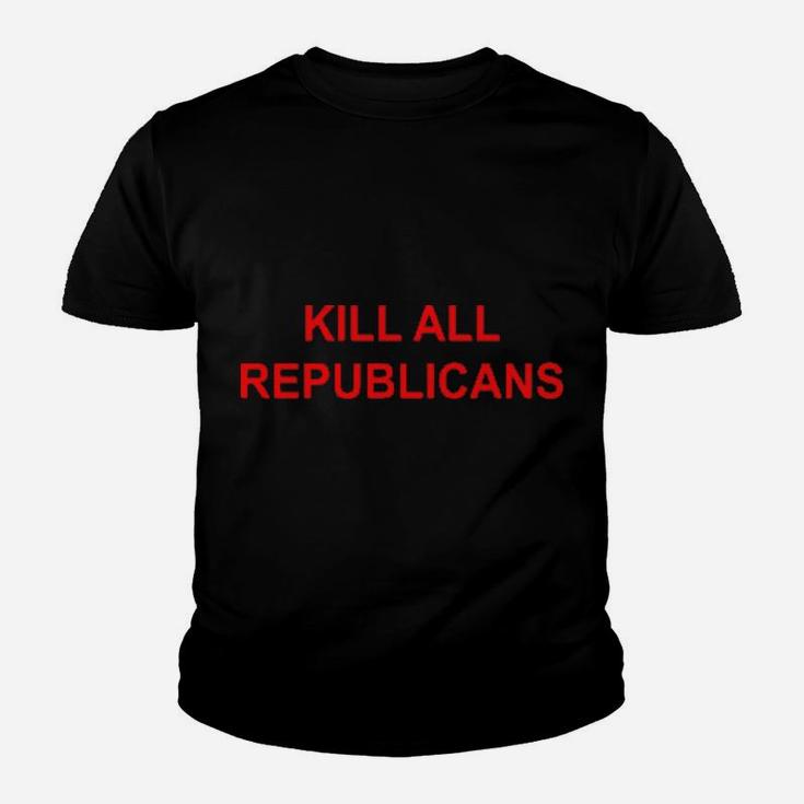Kill All Republicans   Basic Art Youth T-shirt
