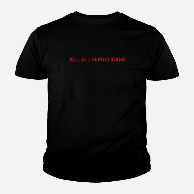 Kill All Republicans Youth T-shirt